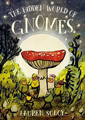 cover image The Hidden World of Gnomes