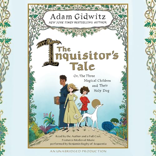 cover image The Inquisitor’s Tale: Or, the Three Magical Children and Their Holy Dog