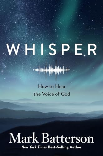 cover image Whisper: How to Hear the Voice of God