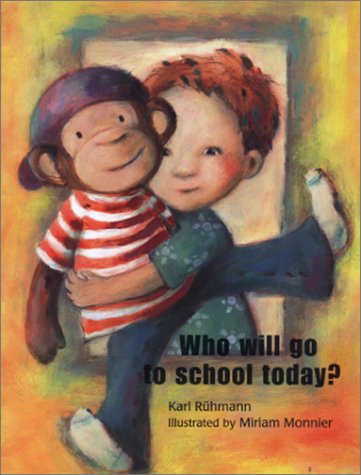 cover image WHO WILL GO TO SCHOOL TODAY?