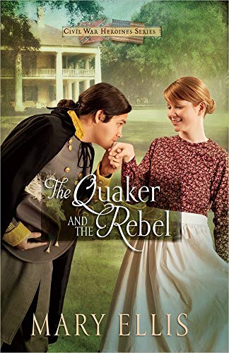 cover image The Quaker and the Rebel