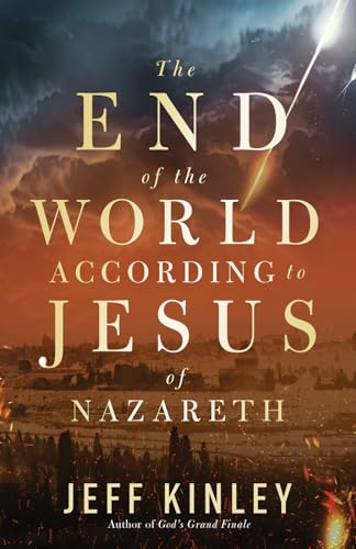 cover image The End of the World According to Jesus of Nazareth
