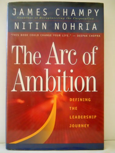 cover image The Arc of Ambition: Defining Moments in the Making of a Leader