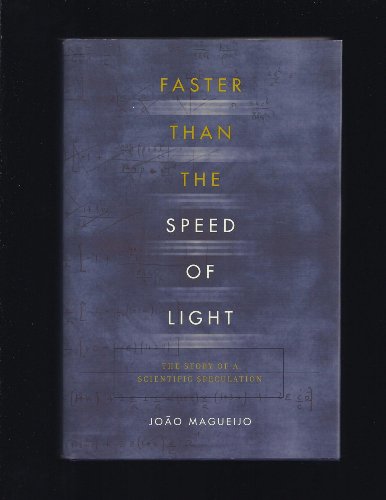 cover image FASTER THAN THE SPEED OF LIGHT: The Story of a Scientific Speculation