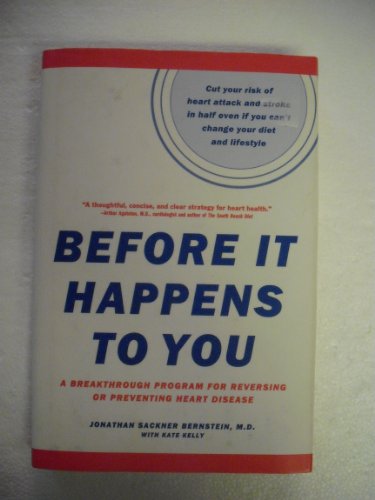 cover image Before It Happens to You: A Breakthrough Program for Reversing or Preventing Heart Disease