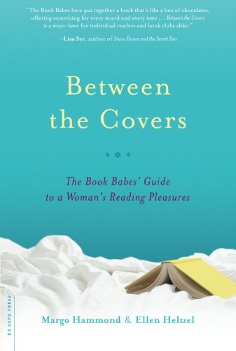 cover image Between the Covers: The Book Babes' Guide to a Woman's Reading Pleasures