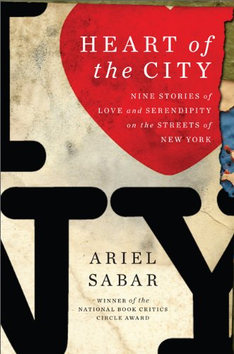 cover image Heart of the City: Nine Stories of Love and Serendipity on the Streets of New York