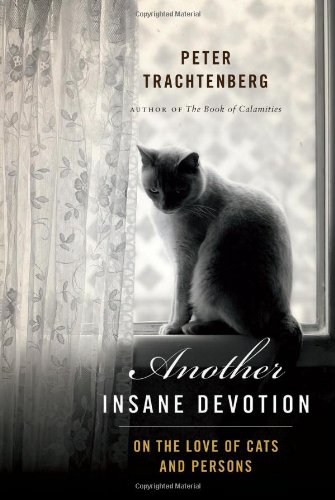 cover image Another Insane Devotion: On the Love of Cats and Persons