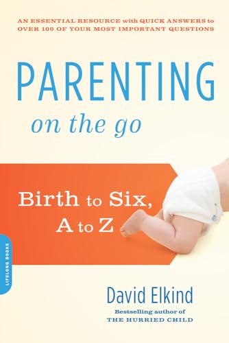 cover image Parenting on the Go: Birth to Six, A to Z