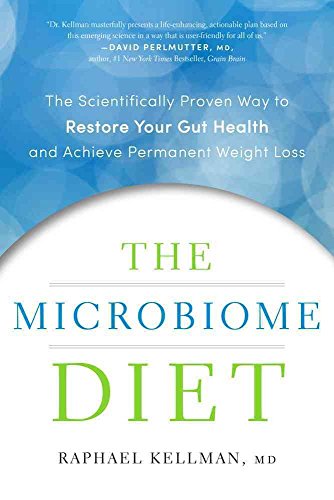 cover image The Microbiome Diet: The Scientifically Proven Way to Restore Your Gut Health and Achieve Permanent Weight Loss