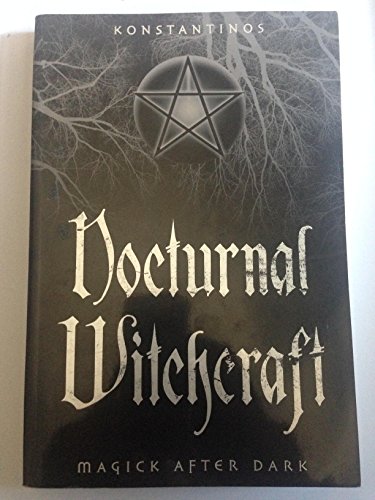 cover image NOCTURNAL WITCHCRAFT: Magick After Dark
