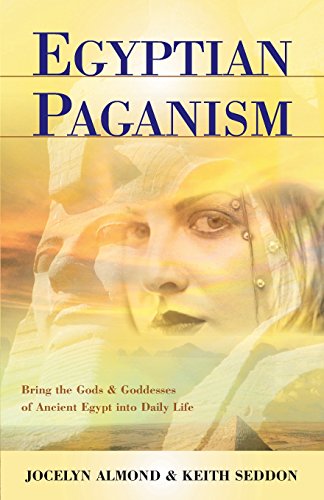 cover image EGYPTIAN PAGANISM FOR BEGINNERS: Bring the Gods and Goddesses of Ancient Egypt into Daily Life
