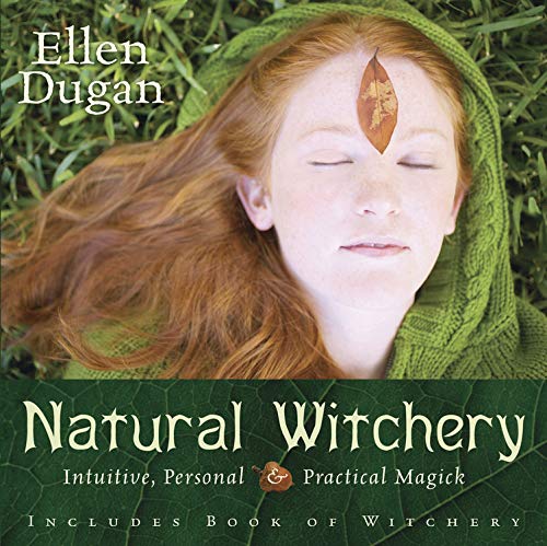 cover image Natural Witchery: Intuitive, Personal, & Practical Magick