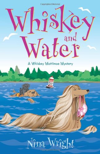 cover image Whiskey and Water: A Whiskey Mattimoe Mystery