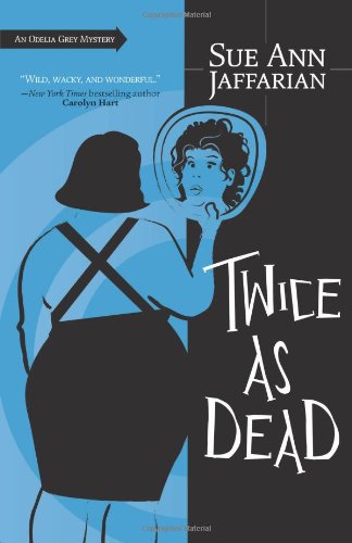 cover image Twice as Dead: An Odelia Grey Mystery