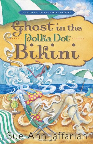 cover image Ghost in the Polka Dot Bikini: A Ghost of Granny Apples Mystery