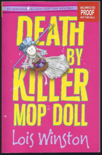 cover image Death by Killer Mop Doll: 
An Anastasia Pollack Crafting Mystery