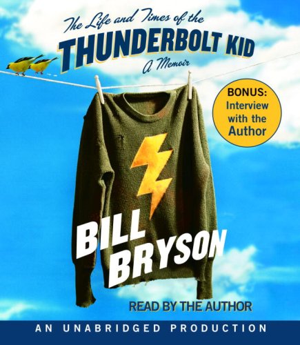 cover image The Life and Times of the Thunderbolt Kid: A Memoir