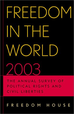 cover image Freedom in the World 2003: The Annual Survey of Political Rights and Civil Liberties