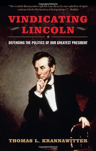cover image Vindicating Lincoln: Defending the Ideals of Our Greatest President