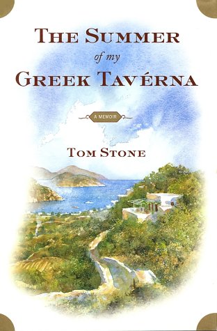 cover image THE SUMMER OF MY GREEK TAVERNA: A Memoir