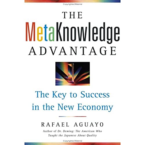 cover image THE METAKNOWLEDGE ADVANTAGE: The Key to Success in the New Economy