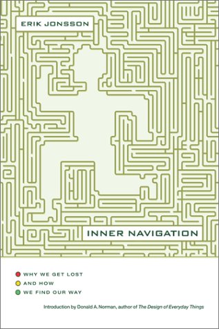 cover image INNER NAVIGATION: Why We Get Lost and How We Find Our Way