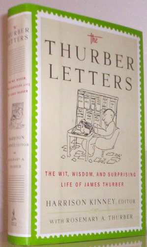 cover image THE THURBER LETTERS: The Wit, Wisdom and Surprising Life of James Thurber
