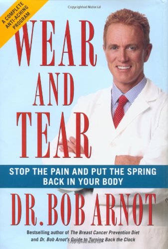 cover image WEAR AND TEAR: Stop the Pain and Put Back the Spring in Your Body