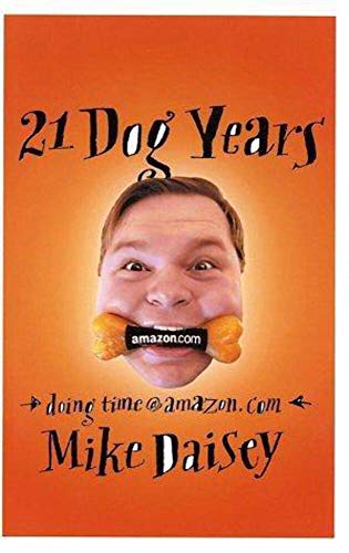 cover image 21 DOG YEARS: Doing Time at Amazon.com