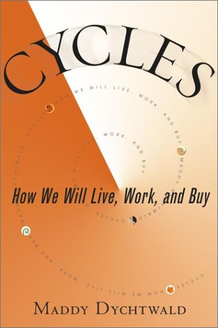 cover image CYCLES: How We Will Live, Work, and Buy
