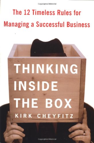 cover image Thinking Inside the Box: The 12 Timeless Rules for Managing a Successful Business