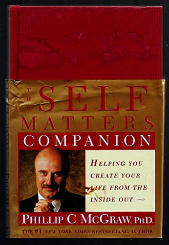 cover image The Self Matters Companion: Helping You to Create Your Life from the Inside Out
