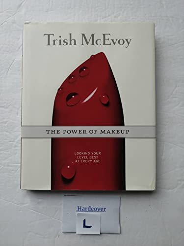 cover image Trish McEvoy: The Power of Makeup: Looking Your Level Best at Every Age