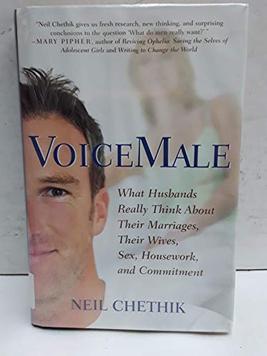 cover image VoiceMale: What Husbands Really Think About Their Marriages, Their Wives, Sex, Housework, and Commitment