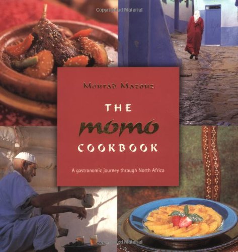cover image The Momo Cookbook: A Gastronomic Journey Through North Africa