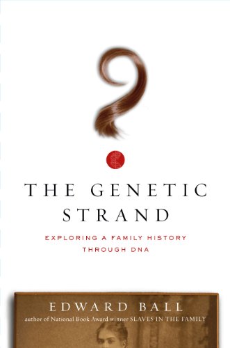 cover image The Genetic Strand: Exploring a Family History Through DNA
