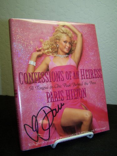 cover image Confessions of an Heiress: A Tongue-In-Chic Peek Behind the Pose