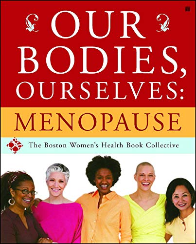 cover image Our Bodies, Ourselves: Menopause