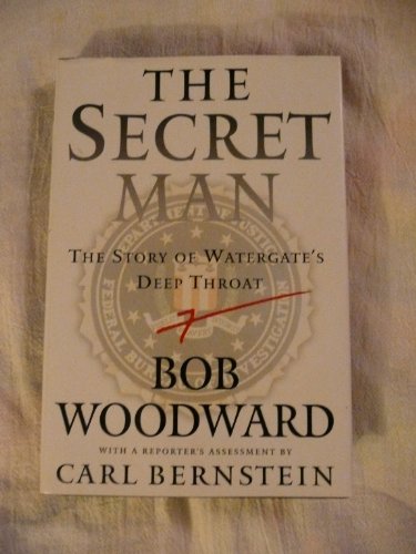 cover image The Secret Man: The Story of Watergate's Deep Throat