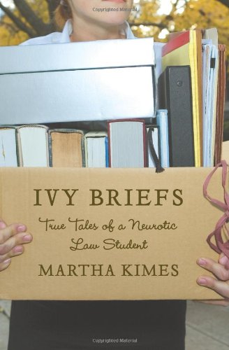 cover image Ivy Briefs: A Privileged and Confidential Law School Story