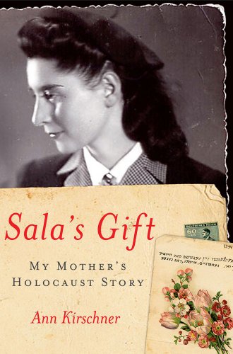 cover image Sala's Gift: My Mother's Holocaust Story