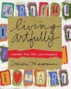 cover image Living Artfully: Create the Life You Imagine