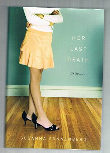 cover image Her Last Death: A Memoir