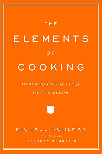 cover image The Elements of Cooking: Translating the Chef's Art for Every Kitchen