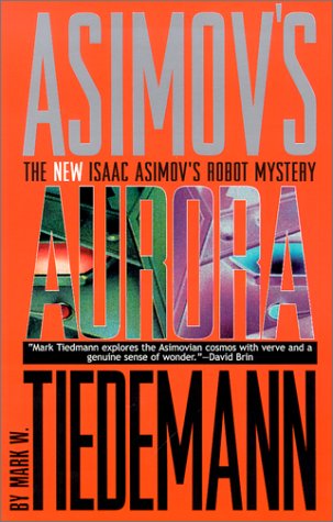 cover image Aurora: An Isaac Asimov Robot Mystery
