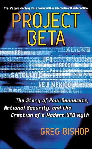cover image Project Beta: The Story of Paul Bennewitz, National Security, and the Creation of a Modern UFO Myth