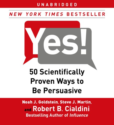cover image Yes!: 50 Scientifically Proven Ways to Be Persuasive