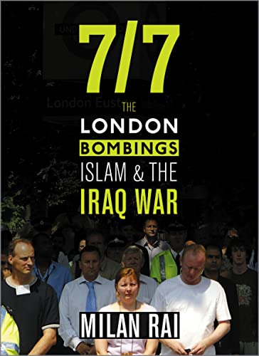 cover image 7/7: The London Bombings, Islam & the Iraq War