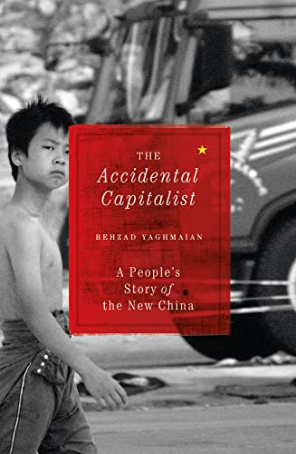cover image The Accidental Capitalist: A People's Story of the New China 